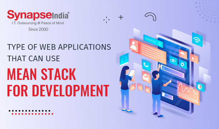 Type of Web Applications That Can Use MEAN Stack for Development